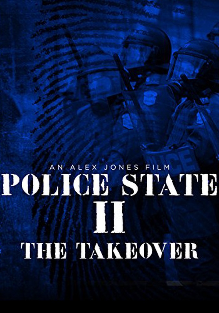 Police State II The Take Over streaming online